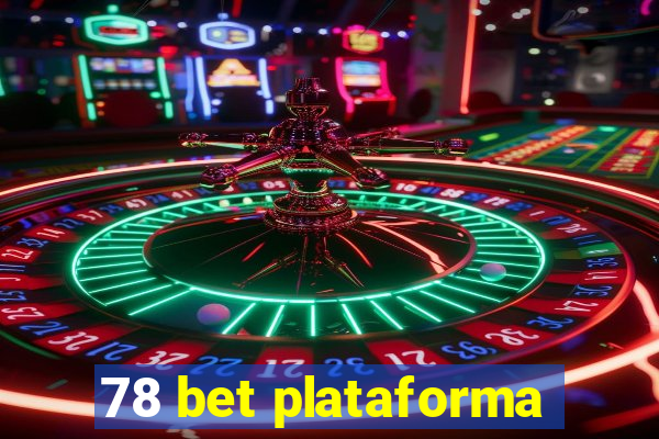 78 bet plataforma